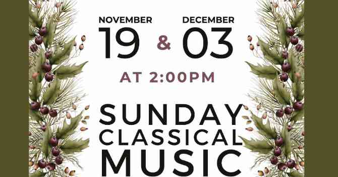 Sunday Classical Music - Nov/Dec